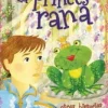 HISTORIAS DE PRINCESAS: LA PRINCESA RANA