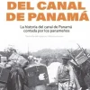 HISTORIAS PERDIDAS DEL CANAL DE PANAMÁ
