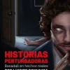 HISTORIAS PERTURBADORAS