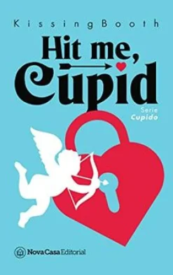 HIT ME, CUPID