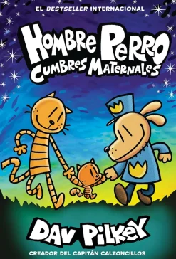 HOMBRE PERRO: CUMBRES MATERNALES