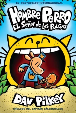 HOMBRE PERRO: EL SEÑOR DE LAS PULGAS