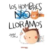 HOMBRES NO LLORAMOS