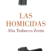 HOMICIDAS, LAS