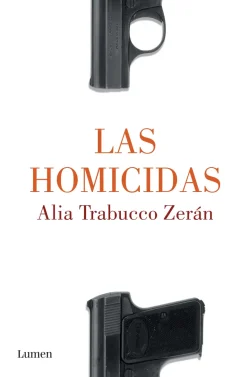 HOMICIDAS, LAS