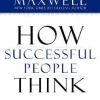HOW SUCCESSFUL PEOPLE THINK