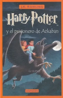 HP3 - HARRY POTTER Y EL PRISIONERO DE AZKABAN (TAPA DURA)