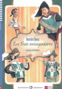 HUB-JUV 2: LES TROIS MOUSQUETAIRES A / CD AUDIO (LECT. FRANCES JUVENIL)