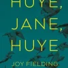 HUYE, JANE, HUYE