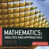 IB MATHEMATICS: ANALYSIS AD APPROACHES SL PRINT W / ENHANCED ONLINE