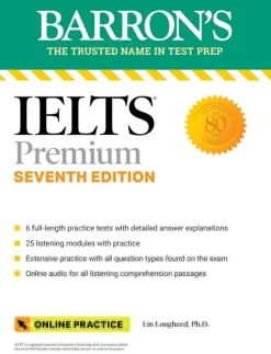 IELTS PREMIUM 7ED. 6 PRACTICE TESTS + COMPREHENSIVE REVIEW + ONLINE AUDIO