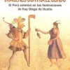 IMAGENES CONTRA EL OLVIDO: EL PERU COLONIAL EN LAS IMAGENES DE FRAY DIEGO OCAÑA
