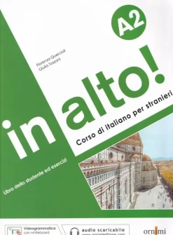 IN ALTO! LIVELLO A2. CON CD-AUDIO. CON CONTENUTO DIGITALE PER ACCESSO ON LINE