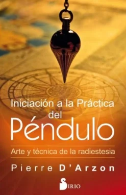 INCIACIÓN A LA PRÁCTICA DEL PÉNDULO