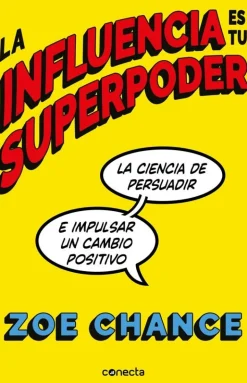 INFLUENCIA ES TU SUPERPODER, LA