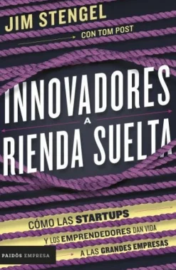 INNOVADORES A RIENDA SUELTA