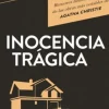 INOCENCIA TRÁGICA