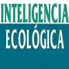 INTELIGENCIA ECOLOGICA