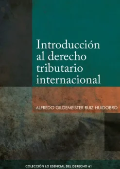 INTRODUCCIÓN AL DERECHO TRIBUTARIO INTERNACIONAL