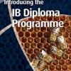 INTRODUCING THE IB DIPLOMA PROGRAMME