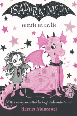 ISADORA MOON SE METE EN UN LIO