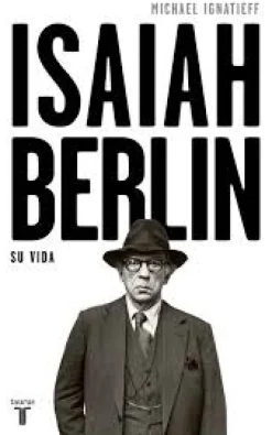 ISAIAH BERLIN, SU VIDA (2018)