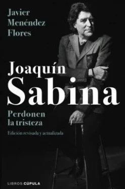 JOAQUIN SABINA. PERDONEN LA TR ISTEZA