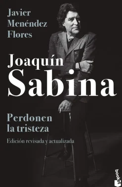 JOAQUÍN SABINA. PERDONEN LA TRISTEZA