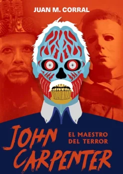 JOHN CARPENTER: EL MAESTRO DEL TERROR