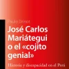 JOSÉ CARLOS MARIATEGUI O "EL COJITO GENIAL"