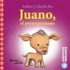 Juano, el perro peruano / Sabino, el lobo marino