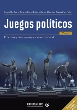 JUEGOS POLÍTICOS (TOMO I)