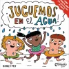 ¡JUGUEMOS EN EL AGUA!