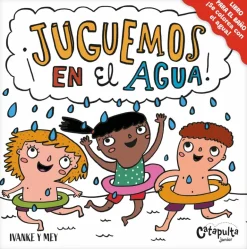 ¡JUGUEMOS EN EL AGUA!