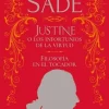 JUSTINE Y LOS INFORTUNIOS DE... /  FILOSOFIA EN EL TOCADOR
