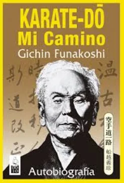 KARATE-DO, MI CAMINO