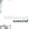 KRISHNAMURTI ESENCIAL