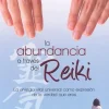 LA ABUNDANCIA A TRAVES DEL REIKI 6ED.