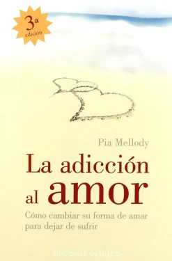 LA ADICCION AL AMOR 2ED.