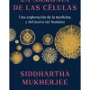 LA ARMONIA DE LAS CELULAS. UNA EXPLORACIÓN DE LA MEDICINA Y DEL NUEVO SER HUMANO