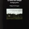 LA BARCA DEL TIEMPO - ANTOLOGIA POETICA