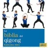 LA BIBLIA DEL QIGONG