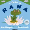 LA CASA DE RANA