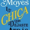 LA CHICA QUE DEJASTE ATRAS
