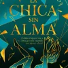 LA CHICA SIN ALMA