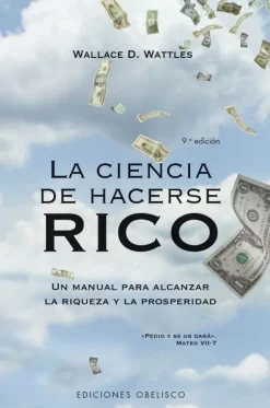 LA CIENCIA DE HACERSE RICO