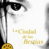 LA CIUDAD DE LAS BESTIAS