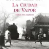 LA CIUDAD DE VAPOR