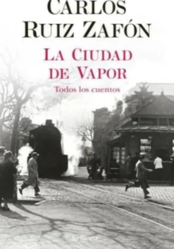 LA CIUDAD DE VAPOR