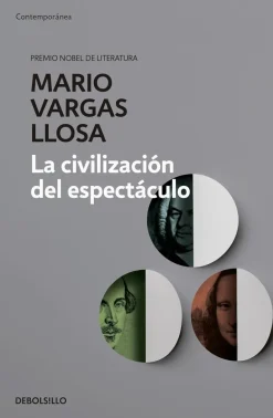 LA CIVILIZACION DEL ESPECTACULO